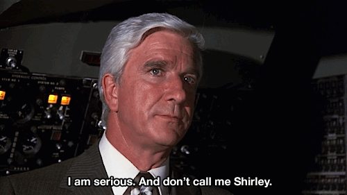 Featured image of post Don T Call Me Shirley Gif